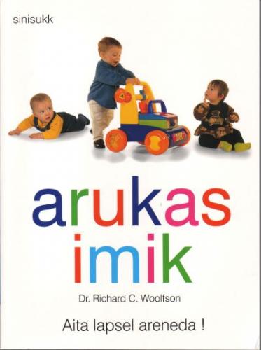 Arukas imik: [ sünnist kuni 15. elukuuni]