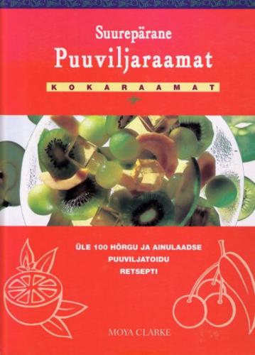 SUUREPÄRANE PUUVILJARAAMAT