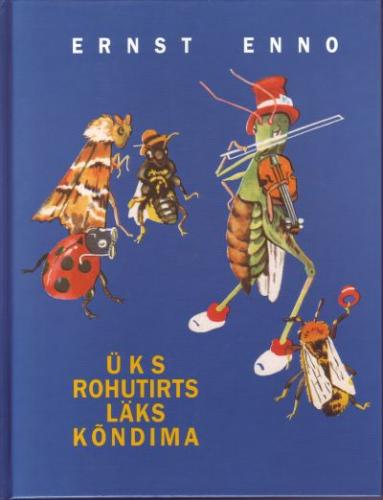 ÜKS ROHUTIRTS LÄKS KÕNDIMA