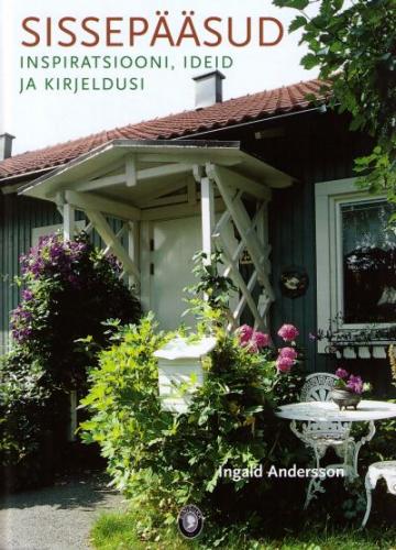 Sissepääsud: [ inspiratsiooni, ideid ja kirjeldusi]