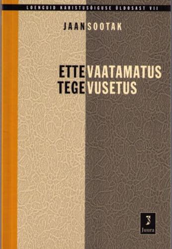 Ettevaatamatus. Tegevusetus