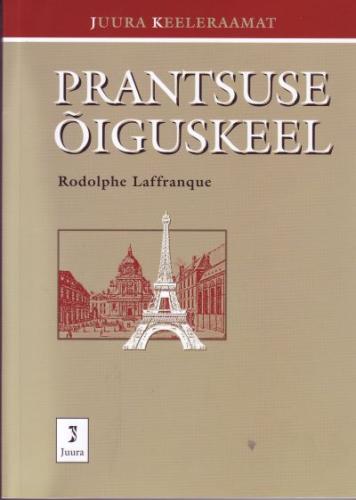 Prantsuse õiguskeel - Le fran?ais juridique