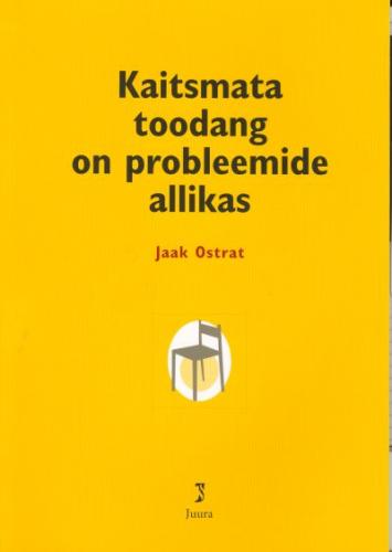 Kaitsmata toodang on probleemide allikas: tööstusomandi ABC