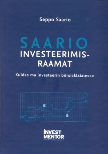 Saario investeerimisraamat: kuidas ma investeerin börsiaktsiatesse