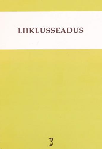 Liiklusseadus seisuga 05.04.2011