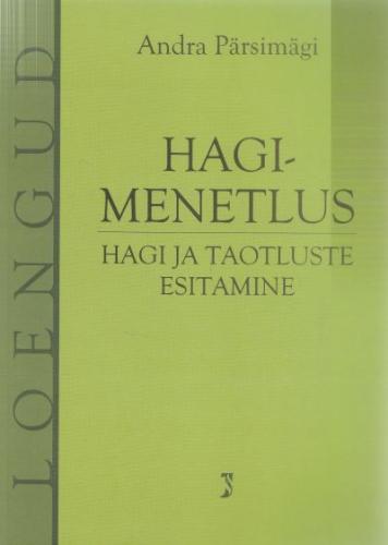 Hagimenetlus: hagi ja taotluste esitamine