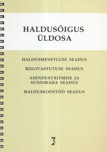 Haldusõigus. Üldosa 01.10.2013