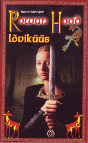 ROWAN HOOD LÕVIKÜÜSIS