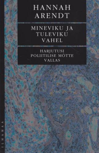 MINEVIKU JA TULEVIKU VAHEL