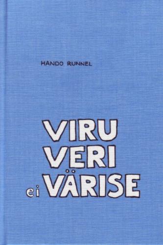 Viru veri ei värise: armastuse laulud
