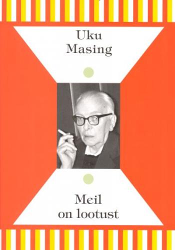 Meil on lootust