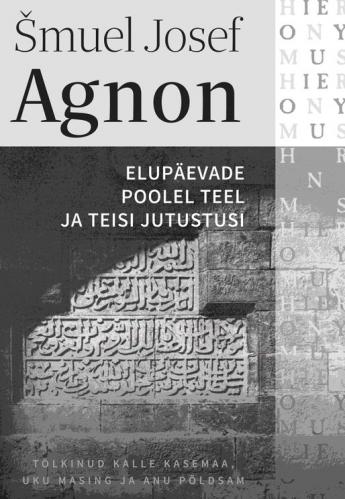 Elupäevade poolel teel ja teisi jutustusi
