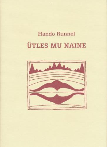 Ütles mu naine: [ luuletused]
