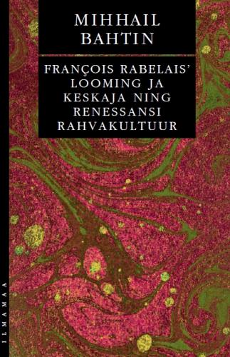 François Rabelais' looming ja keskaja ning renessansi rahvakultuur