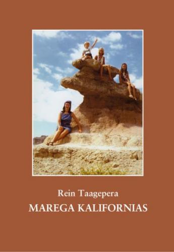 Marega Kalifornias: mälestusi 1970–1986