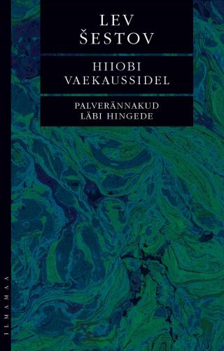 Hiiobi vaekaussidel ;Palverännakud läbi hingede