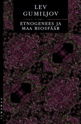 ETNOGENEES JA MAA BIOSFÄÄR