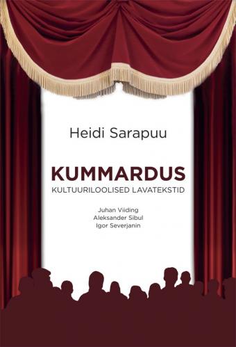 Kummardus. Kultuuriloolised lavatekstid