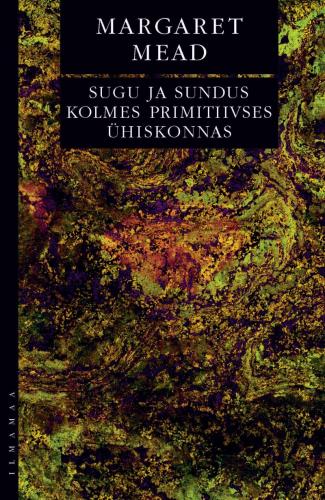 SUGU JA SUNDUS KOLMES PRIMITIIVSES ÜHISKONNAS
