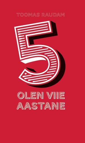 OLEN VIIE AASTANE. ANTIBIOGRAAFIA
