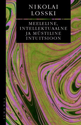 Meeleline, intellektuaalne ja müstiline intuitsioon