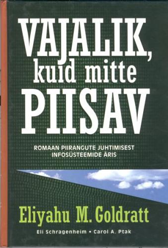Vajalik, kuid mitte piisav: romaan piirangute juhtimisest infosüsteemide äris