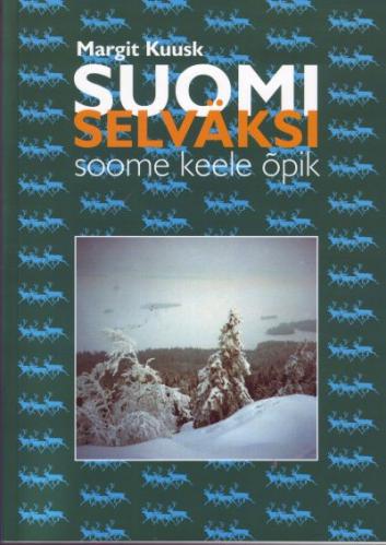 Suomi selväksi. Soome keele õpik