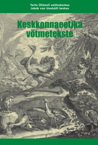 Keskkonnaeetika võtmetekste