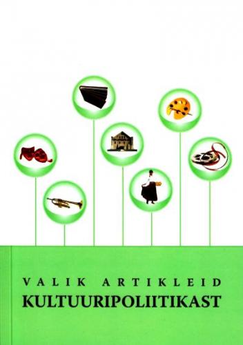 Valik artikleid kultuuripoliitikast