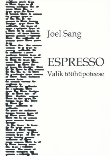 Espresso: valik tööhüpoteese