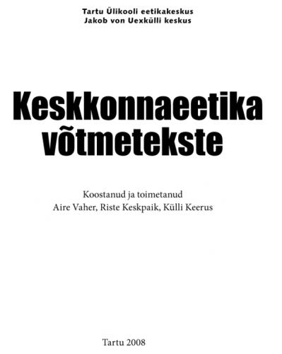 Keskkonnaeetika võtmetekste