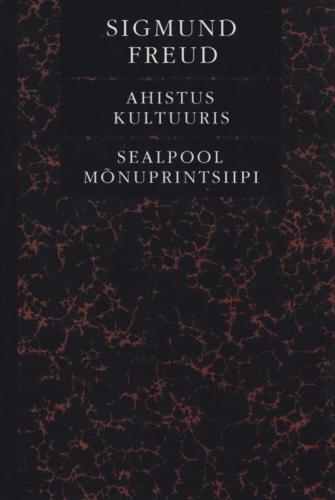 Ahistus kultuuris ; Sealpool mõnuprintsiipi