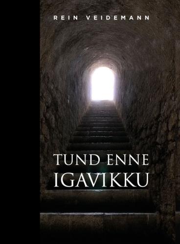 Tund enne igavikku