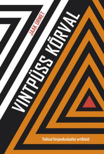 Vintpüss kõrval: valitud kirjandusloolisi artikleid