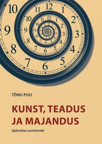 Kunst, teadus ja majandus: ajalooline uurimisretk