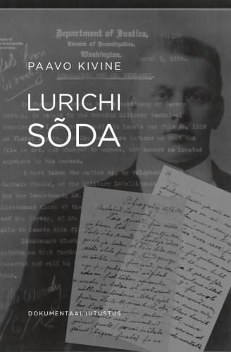 Lurichi sõda:  dokumentaaljutustus