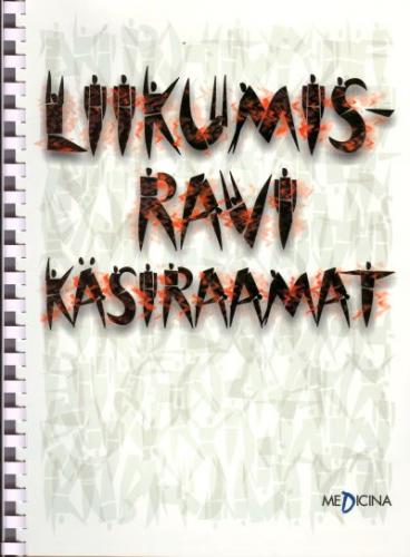 Liikumisravi käsiraamat: harjutuste kogumik
