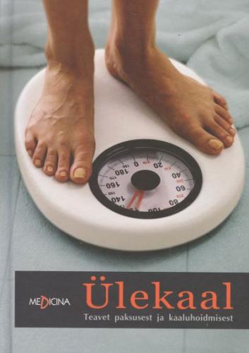 Ülekaal: teavet paksusest ja kaaluhoidmisest