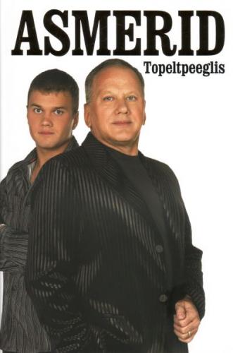 Asmerid. Topeltpeeglis: [ Toivo ja Marko Asmeri intervjuu Urmas Otile] ; Aeg & elu : kroonika