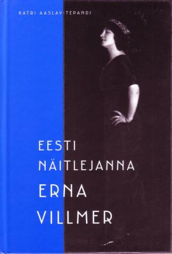 Eesti näitlejanna Erna Villmer