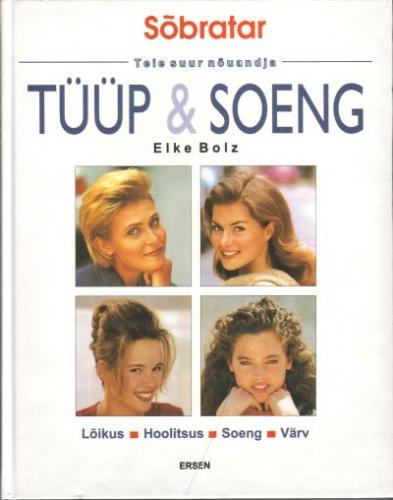 Tüüp & soeng: lõikus. Hoolitsus. Soeng. Värv