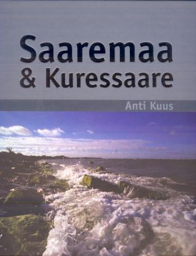 Saaremaa & Kuressaare: [ fotoalbum]
