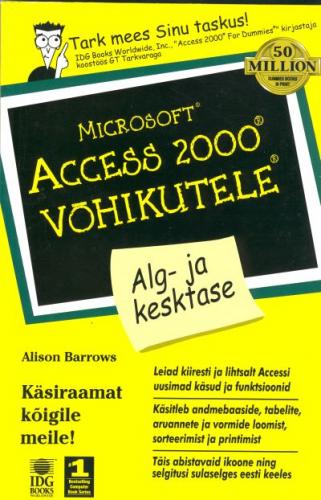 Microsoft Access 2000 võhikutele: alg- ja kesktase