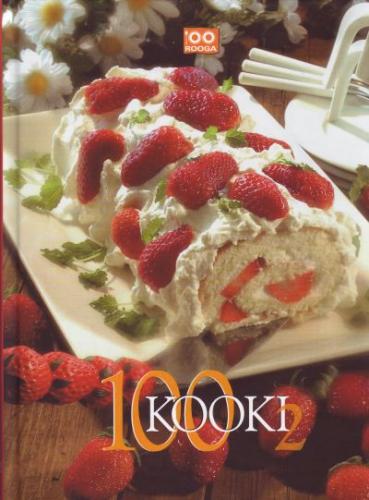 100 kooki.[ ajakirjade 'Kodukiri' ja 'Pere ja Kodu' lisas ilmunud retseptid