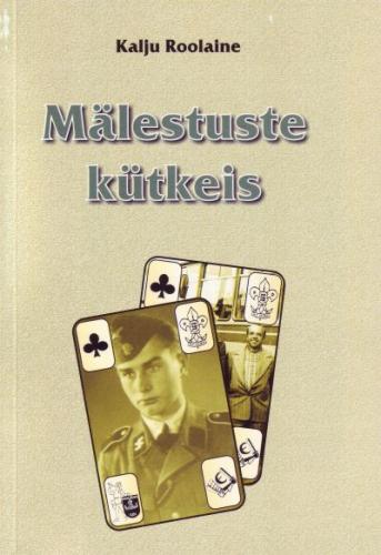 Mälestuste kütkeis: [ kodu-, kooli-, sõja-, vangi- ja töömälestusi 1925-1967]