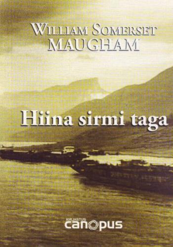 Hiina sirmi taga: [ romaan]