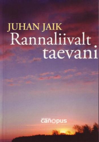 Rannaliivalt taevani: romaan