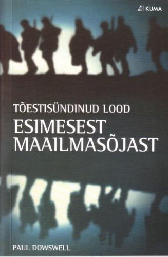 Tõestisündinud lood Esimesest Maailmasõjast