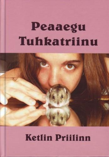 Peaaegu Tuhkatriinu: [ jutustus]