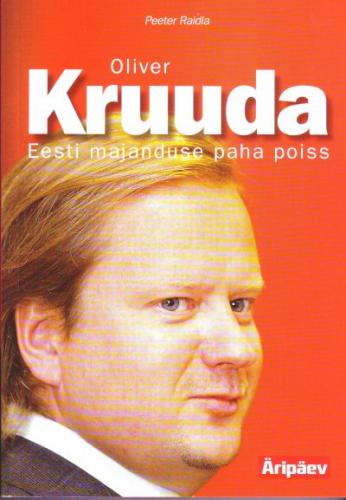 Oliver Kruuda: Eesti majanduse paha poiss